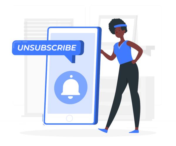 7 Ways To Figure Out Why Users Unsubscribe And Fix The Problem